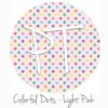 12"x12" Patterned Heat Transfer Vinyl - Colorful Dots - Light Pink 1 12"x12" Patterned Heat Transfer Vinyl - Colorful Dots - Light Pink -Sewing Supplies Sales 2024 ColorfulDots LightPink 20683.1583425849