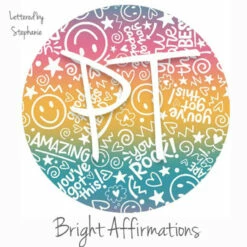 12"x12" Patterned Heat Transfer Vinyl - Bright Affirmations (Lettered By Stephanie)