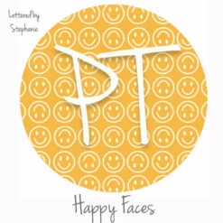 12"x12" Patterned Heat Transfer Vinyl - Happy Faces (Lettered By Stephanie)